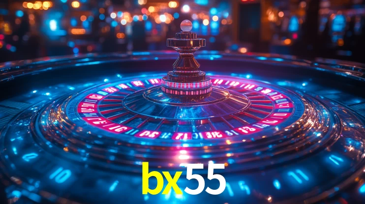 bx55,bx55 bet